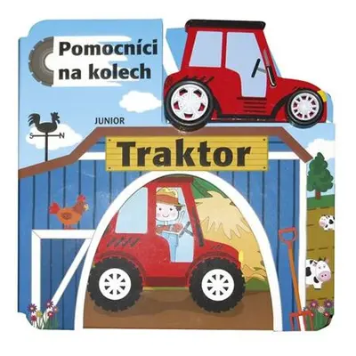 Traktor - Pomocníci na kolech + dřevěný, ekologicky nezávadný traktůrek