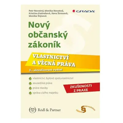 Nový občanský zákoník - Vlastnictví a věcná práva