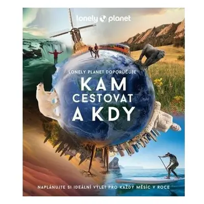 Kam cestovat a kdy - Lonely Planet