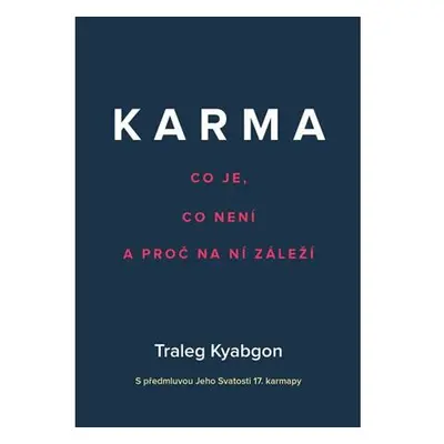 Karma - Co je, co není a proč na ní záleží