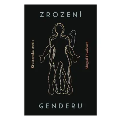 Zrození genderu - Křesťanská teorie