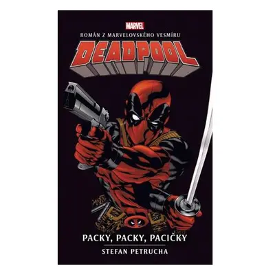 Deadpool: Packy, packy, pacičky