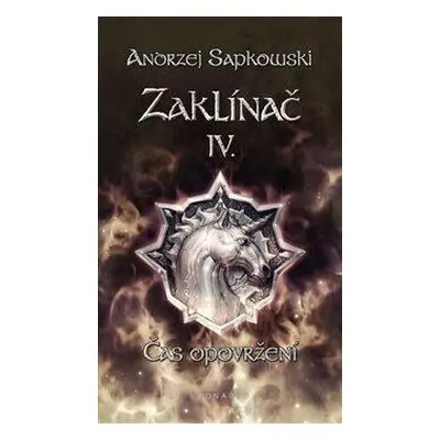 Zaklínač IV. - Čas opovržení