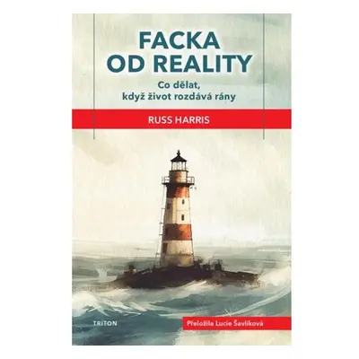 Facka od reality - Co dělat, když život rozdává rány