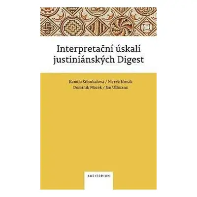 Interpretační úskalí justiniánských digest