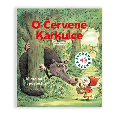 O Červené Karkulce - Zvuková knížka