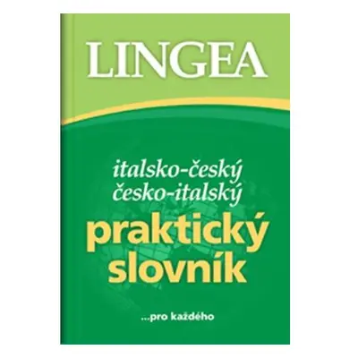 Italsko-český česko-italský praktický slovník