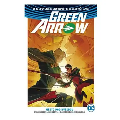 Green Arrow 4 - Město pod hvězdou