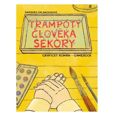 Trampoty člověka Sekory. Grafický román – gamebook