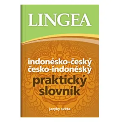 Indonésko-český česko-indonéský praktický slovník