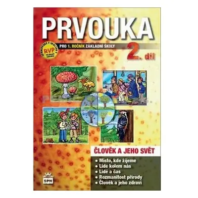 Prvouka pro 1.ročník základní školy - Pracovní učebnice 2. díl