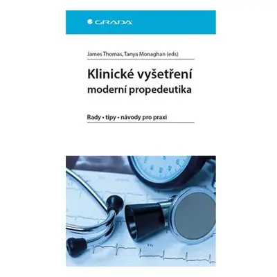 Klinické vyšetření - moderní propedeutika