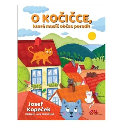 O kočičce, které občas musíš poradit