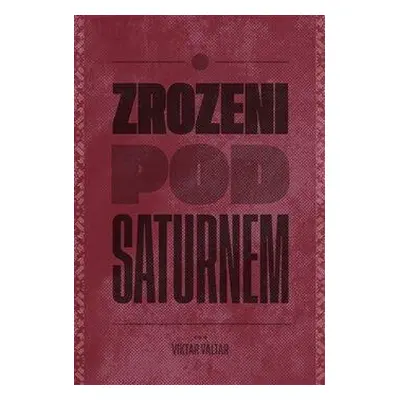 Zrozeni pod Saturnem