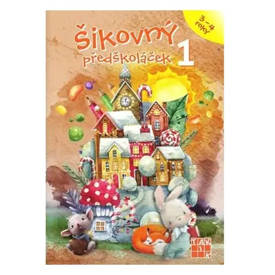 Šikovný předškoláček 1 - pracovní sešit