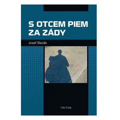 S otcem Piem za zády