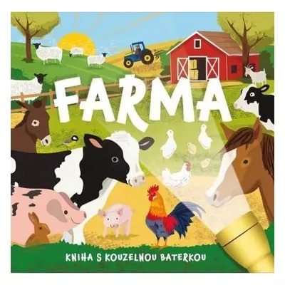 Farma - Kniha s kouzelnou baterkou