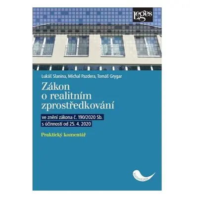 Zákon o realitním zprostředkování - Praktický komentář ve znění zákona č. 190/2020 Sb. s účinnos