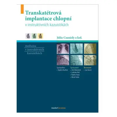 Transkatétrová implantace chlopní v instruktivních kazuistikách