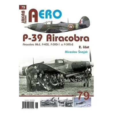 P-39 Airacobra, Mk.I, P-400, P-39D-1 a P-39D-2, 2. část