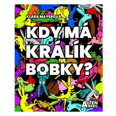 Kdy má králík bobky?