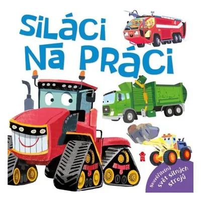 Siláci na práci