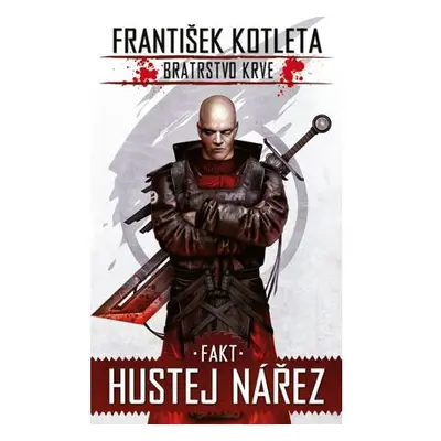 Fakt hustej nářez - Bratrstvo krve 2