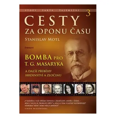 Cesty za oponu času 3 – Bomba pro T. G. Masaryka