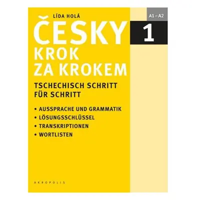 Česky krok za krokem 1 / Tschechisch Schritt für Schritt 1 (Učebnice + klíč + 2 CD)