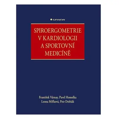 Spiroergometrie v kardiologii a sportovní medicíně