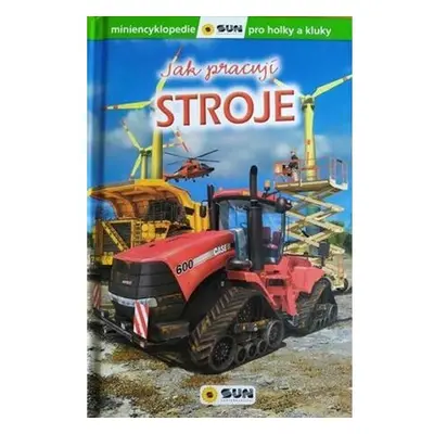 Stroje - Jak pracují