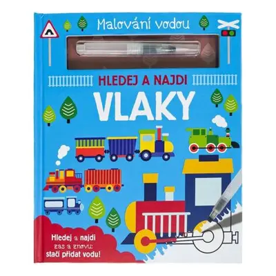 Malování vodou Vlaky