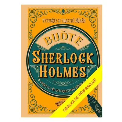 Buďte Sherlock Holmes