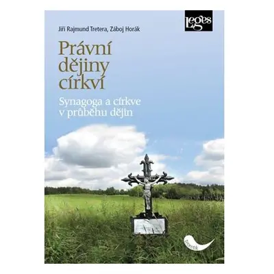 Právní dějiny církví - Synagoga a církve v průběhu dějin