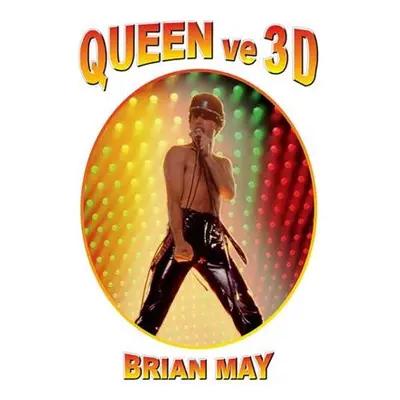 Queen ve 3D