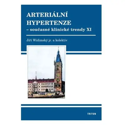 Arteriální hypertenze - Současné klinické trendy XI