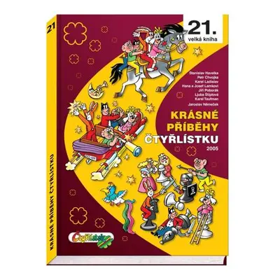 Krásné příběhy Čtyřlístku 2005 / 21. velká kniha