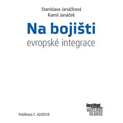 Na bojišti evropské integrace