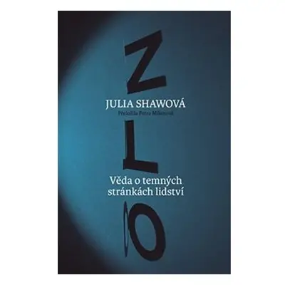 Zlo - Věda o temných stránkách lidství