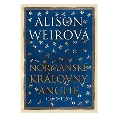 Normanské královny Anglie (1066-1167)