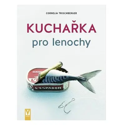 Kuchařka pro lenochy