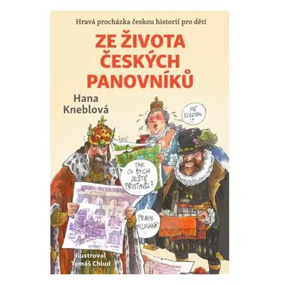 Ze života českých panovníků