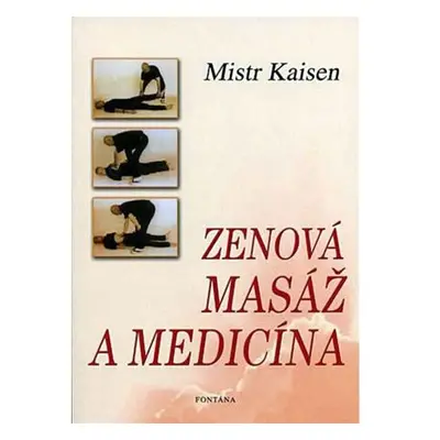 Zenová masáž a medicína