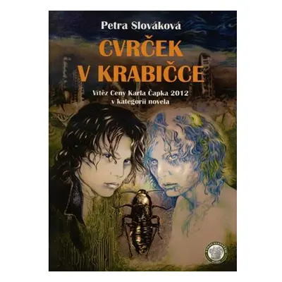 Cvrček v krabičce - Vítěz Ceny Karla Čapka 2013 v kategorii novela