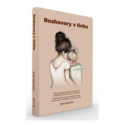 Rozhovory v tichu / Tajemná psychologie života ukrytá v poutavých rozhovorech s dítětem. Jednodu