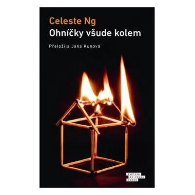 Ohníčky všude kolem