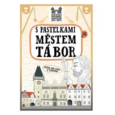 S pastelkami městem Tábor