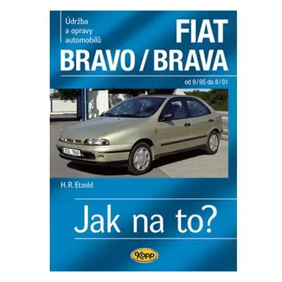 FIAT Bravo/Brava 9/95–8/01 - Jak na to? č. 39