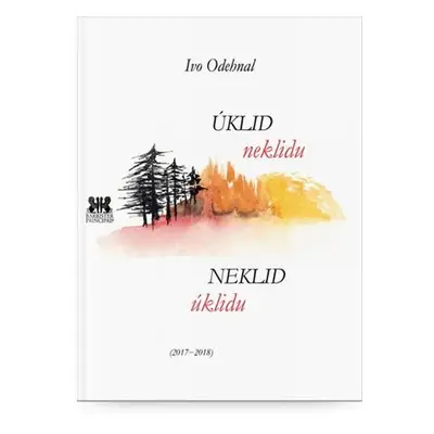 Úklid neklidu / Neklid úklidu (2017-2018)