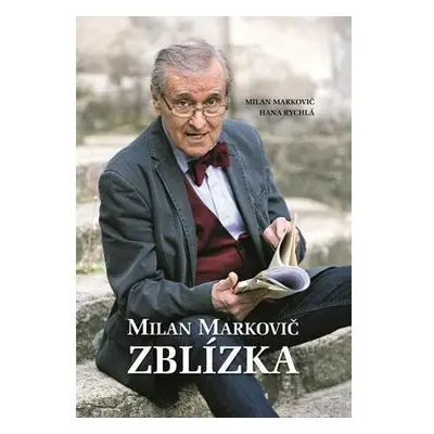 Milan Markovič ZBLÍZKA